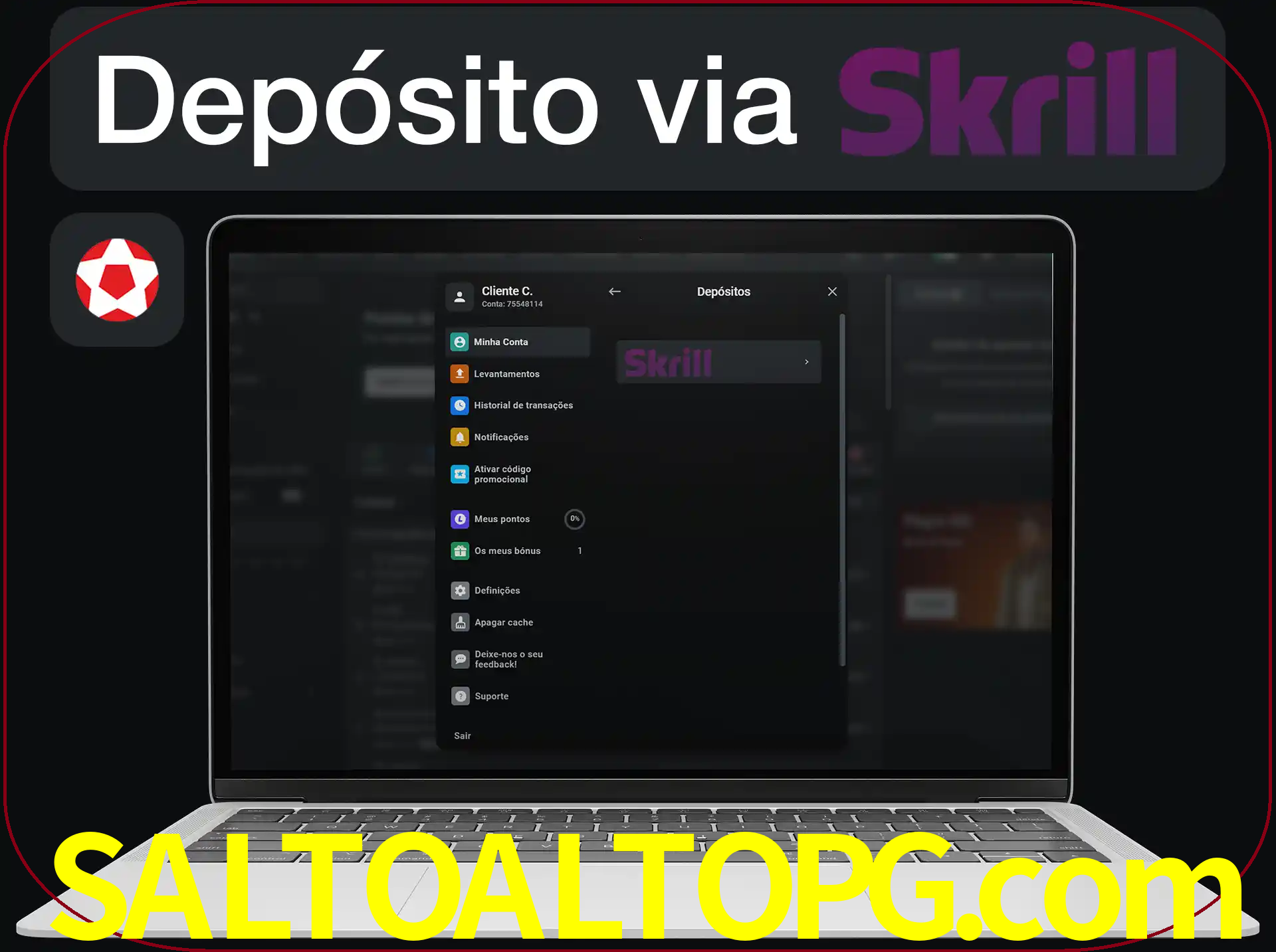 Fazer depósitos com Skrill.