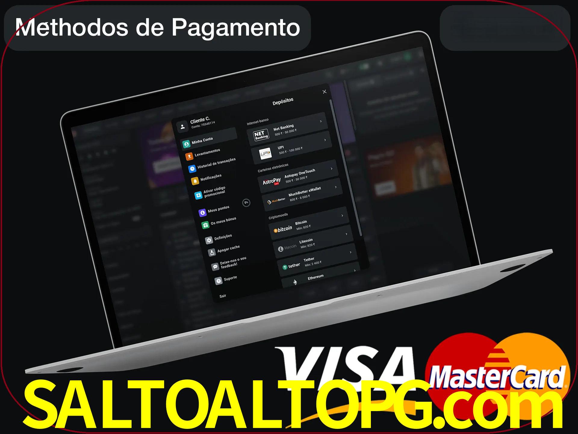 Use seu método de depósito preferido.